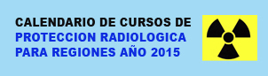 Calendario-de-cursos-de-proteccion-radiologica-regiones-año-2015-copy